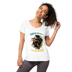 Your Fight Your Rules Women’s Fitted V-Neck T-Shirt - Beyond T-shirts